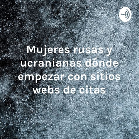 citas con ucranianas|Mujeres Ucranianas y Rusas